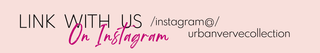 Urban Verve | Follow Us