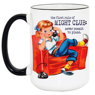 The First Rule of Might Club Mug