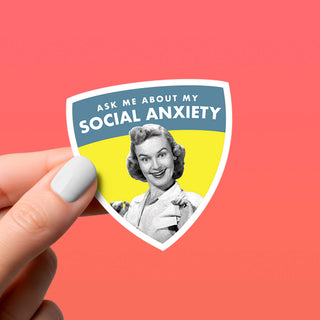 My Social Anxiety Sticker