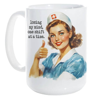 NURSE LIFE: "Losing My Mind" mug