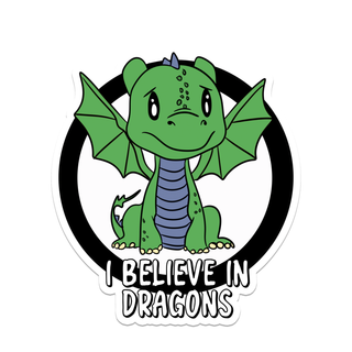 I Believe in Dragons Waterproof Sticker