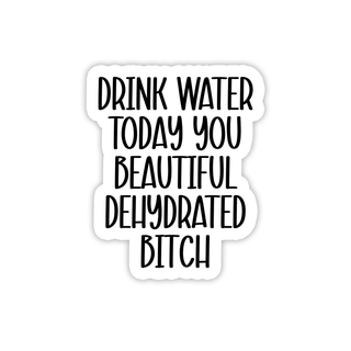 Drink Water Waterproof Vinyl Sticker