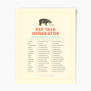 "Pep Talk Generator" Art Print