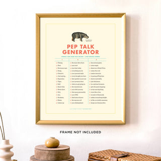 "Pep Talk Generator" Art Print
