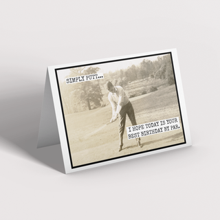Funny Birthday Card For Golfer. Simply Putt... Golfing.