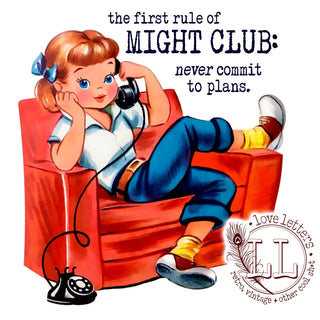 The First Rule of Might Club Mug