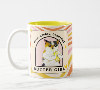 Easy, Greasy, Beautiful Butter Girl Cat Mug