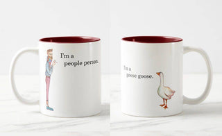 I'm a People Person / I'm a Geese Goose Mug